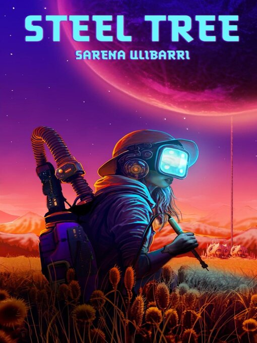 Title details for Steel Tree by Sarena Ulibarri - Available